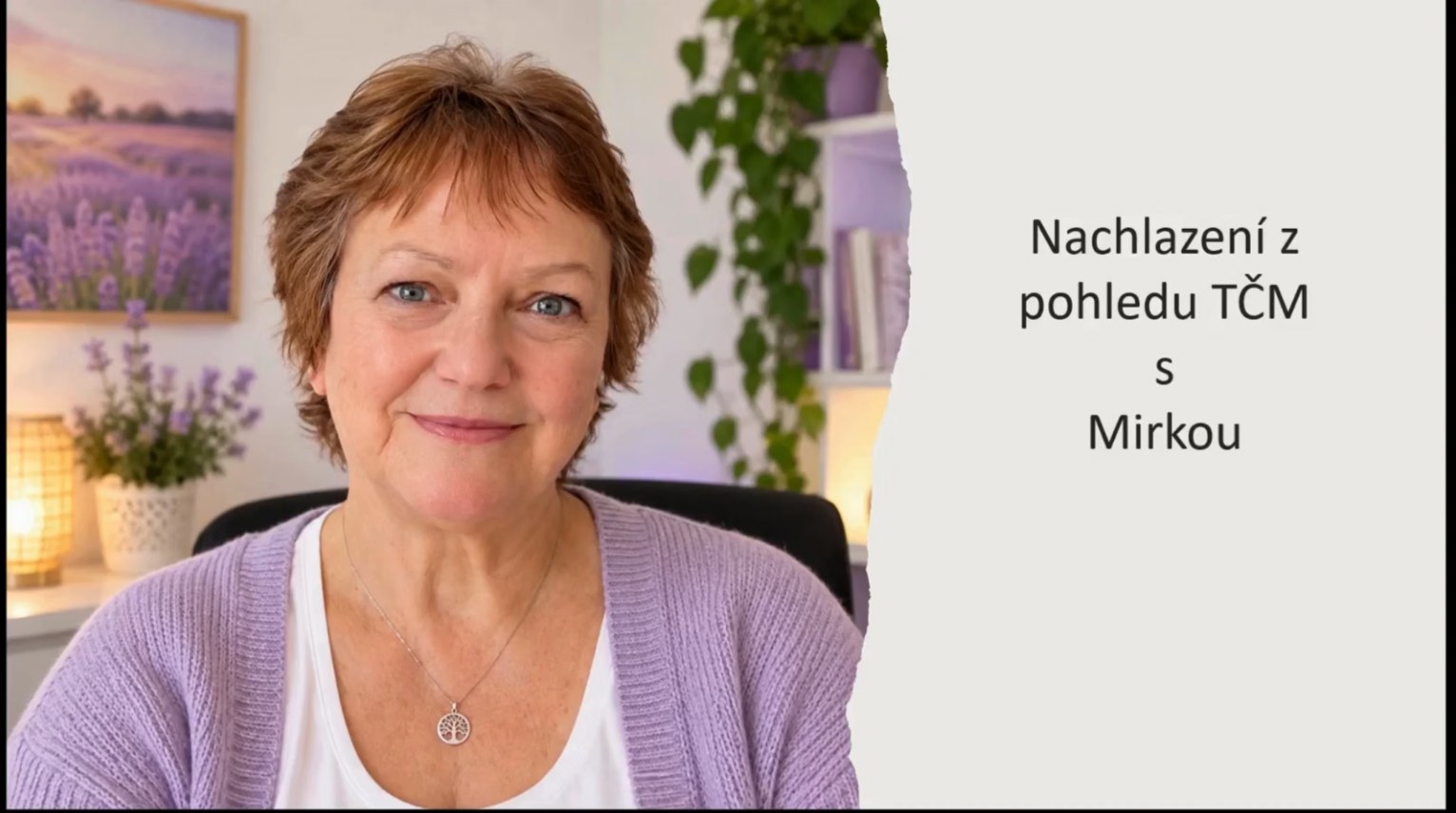 Úvodní slide webináře – Nachlazení z pohledu TČM s Mirkou